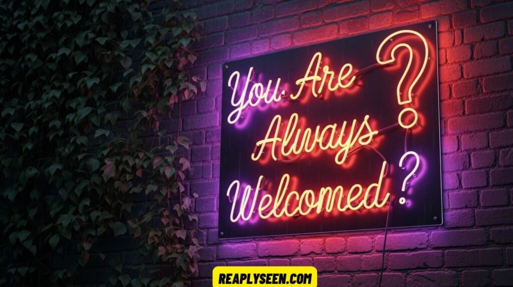 Is It Correct to Say “You Are Always Welcomed