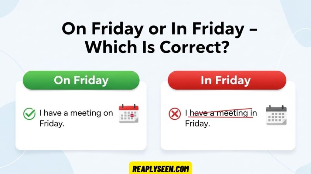 On Friday or In Friday