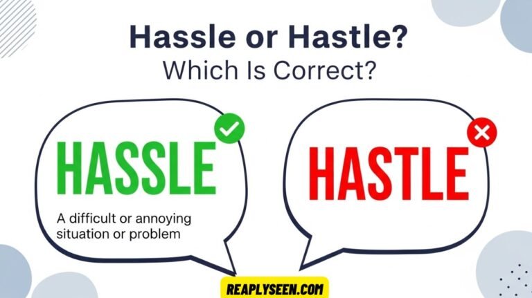 Hassle or Hastle