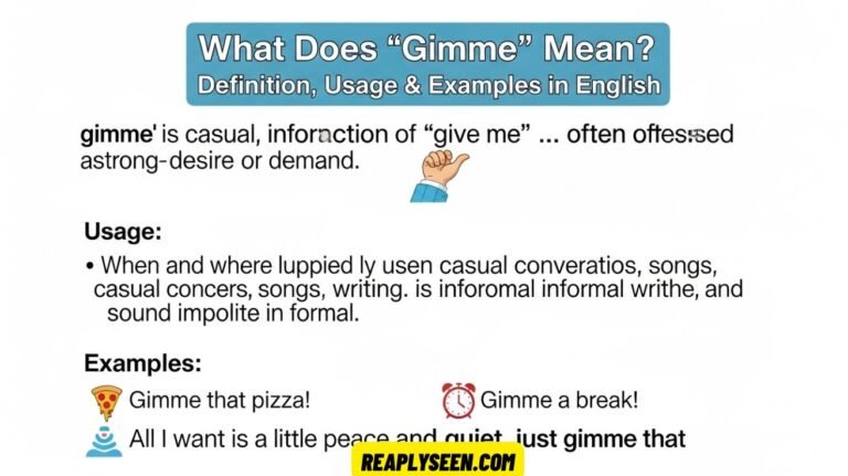What Does “Gimme” Mean